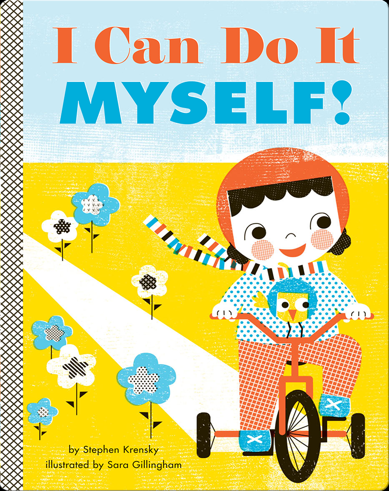 I Can Do It Myself! Children's Book by Stephen Krensky With