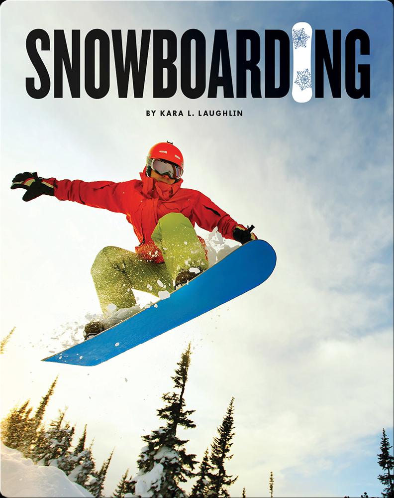 Snowboarding Children's Book by Kara L. Laughlin | Discover Children's ...