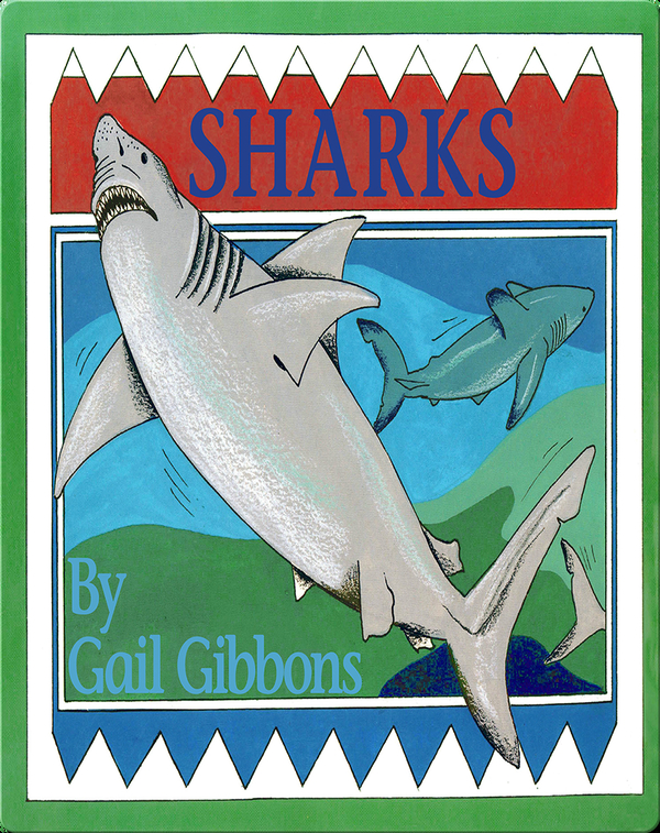 Sharks Children's Book by Gail Gibbons Discover Children's Books
