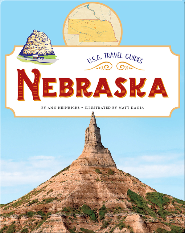 Nebraska Children's Book by Ann Heinrichs With Illustrations by Matt