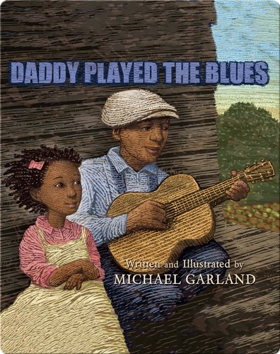 Daddy Played The Blues