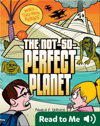 The Not-so-Perfect Planet