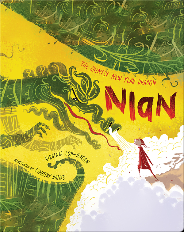 Nian, The Chinese New Year Dragon Children's Book by Virginia Loh-Hagan