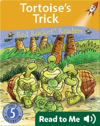 Tortoise’s Trick