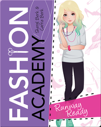 Fashion Academy: Runway Ready