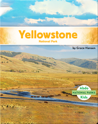 National Parks: Yellowstone National Park