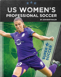Super Soccer: US Women's Professional Soccer