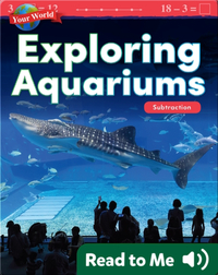 Your World: Exploring Aquariums: Subtraction
