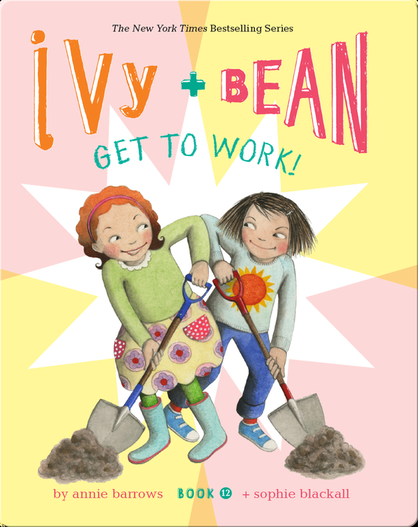 Ivy + Bean Get to Work! (Book 12)