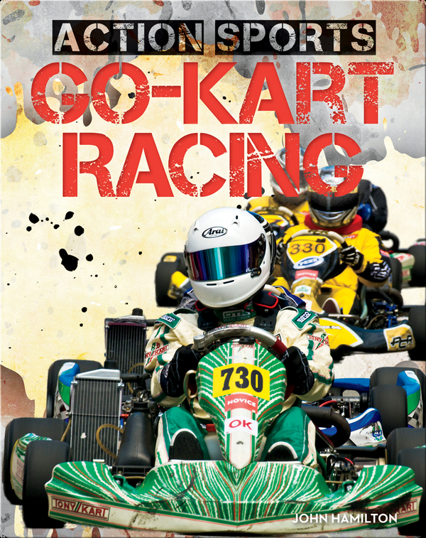 Action Sports GoKart Racing Children's Book by John Hamilton