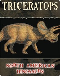 North American Dinosaurs: Triceratops
