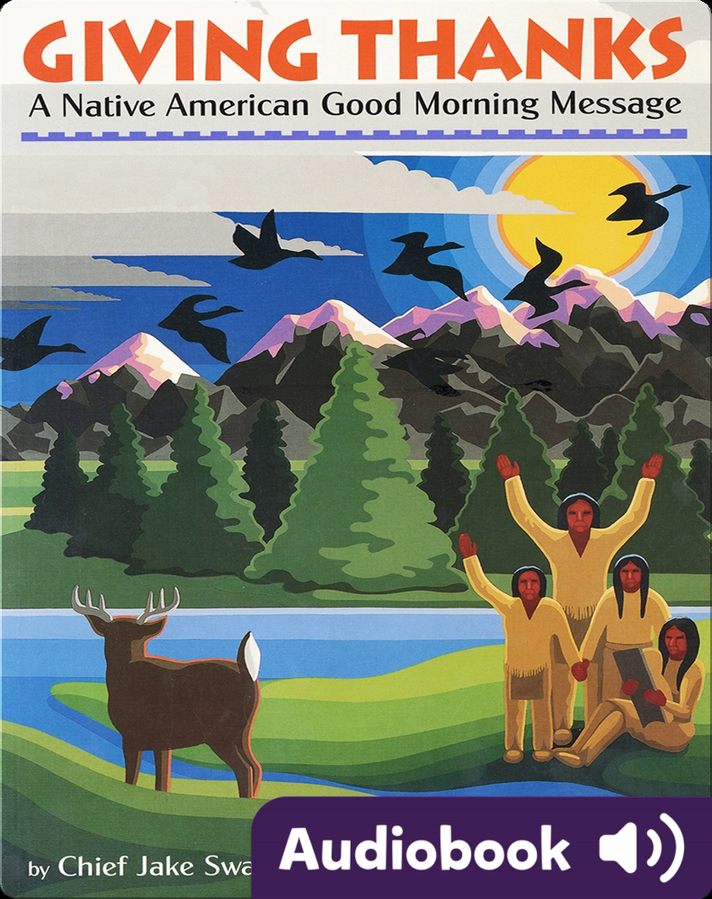 Giving Thanks A Native American Good Morning Message