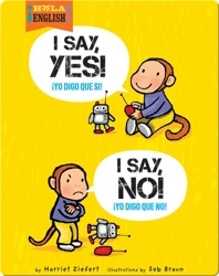 I Say Yes! I Say No!