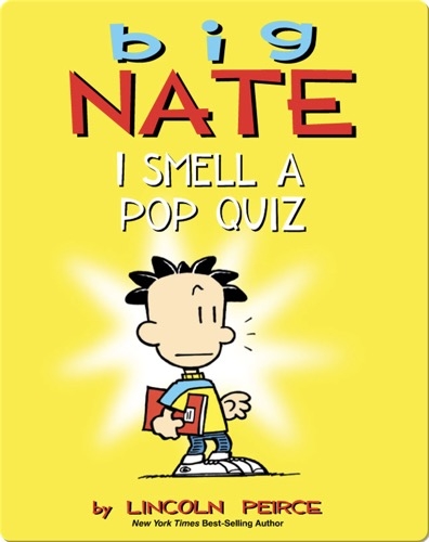 Big Nate: I Smell a Pop Quiz!
