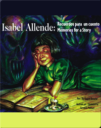Isabel Allende: Recuerdos para un Cuento/Memories for a Story