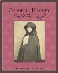 Cordelia Harvey: Civil War Angel