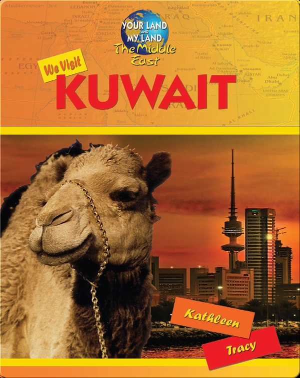 We Visit Kuwait
