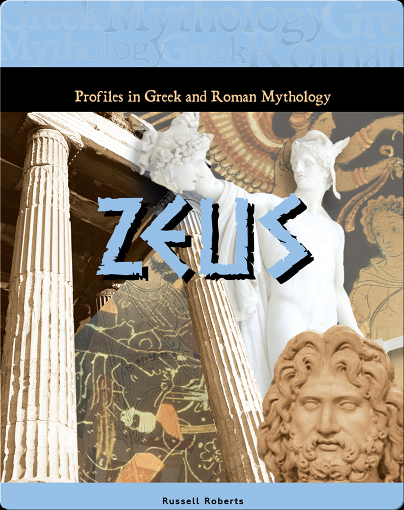 Zeus Children's Book by Russell Roberts Discover Children's Books