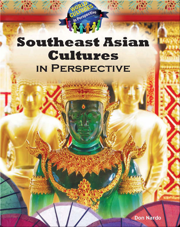 Southeast Asian Cultures in Perspective