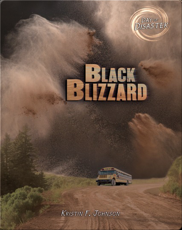 Black Blizzard Children's Book by Kristin F. Johnson Discover