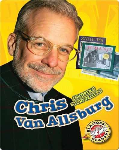 Children's Storytellers: Chris Van Allsburg
