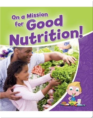 On a Mission for Good Nutrition!