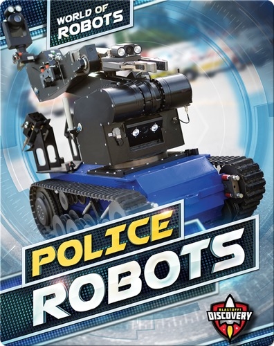 World of Robots: Police Robots