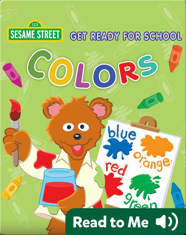 Get Ready For School Colors Children S Book By Laura Gates Gavin Discover Children S Books Audiobooks Videos More On Epic