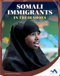 Somali Immigrants: In Their Shoes