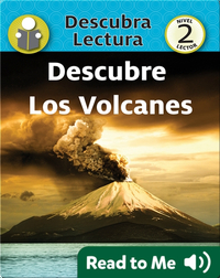 Descubre Los Volcanes