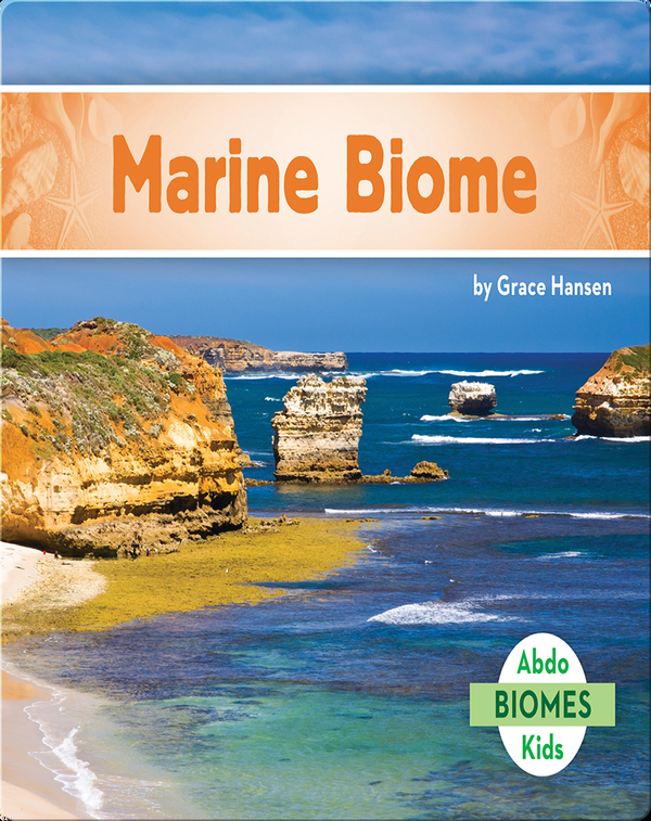 Marine Biome Children's Book by Grace Hansen Discover Children's