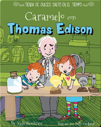 Caramelo con Thomas Edison