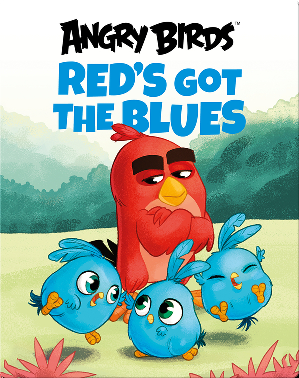 Angry Birds: Red’s Got the Blues
