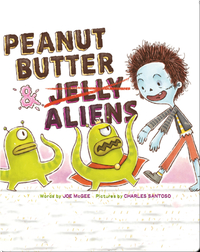 Peanut Butter & Aliens