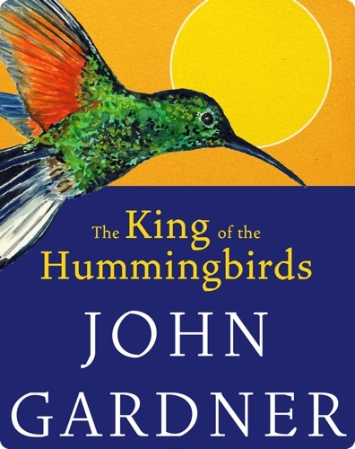 The King of the Hummingbirds