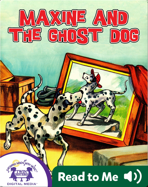 Maxine And The Ghost Dog