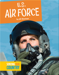Serving Our Country: U.S. Air Force