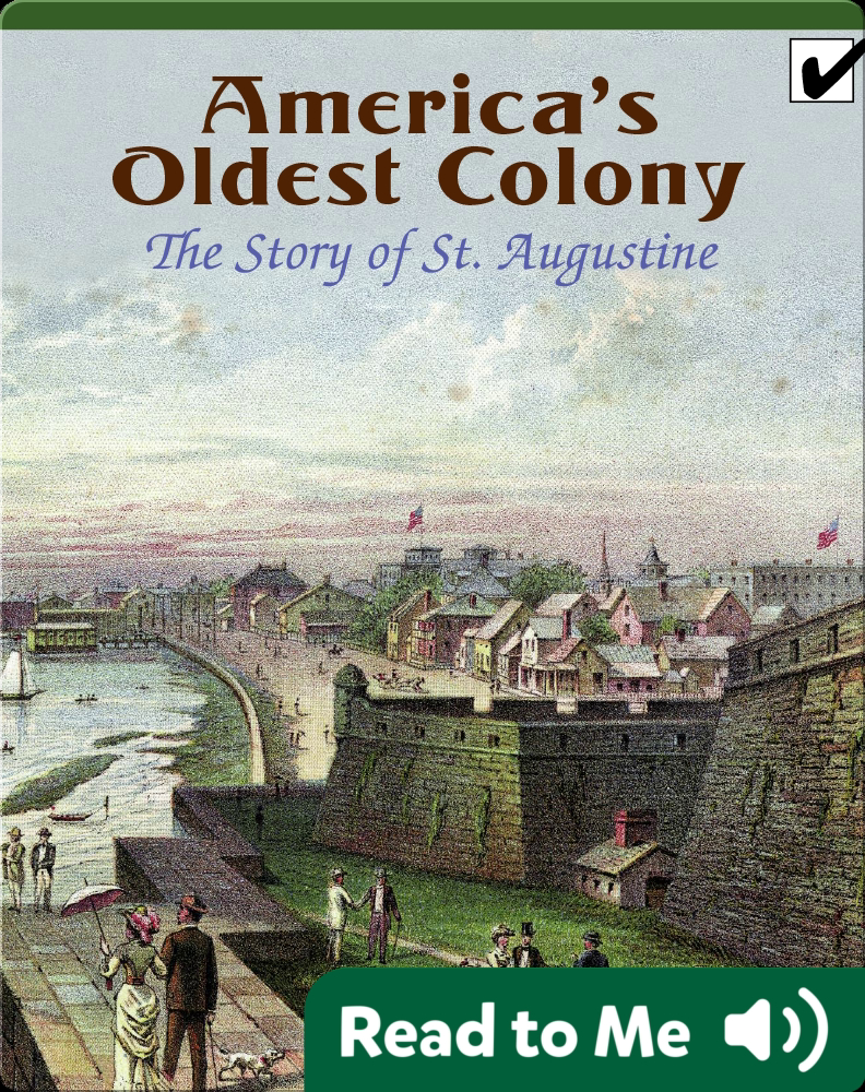 america-s-oldest-colony-the-story-of-st-augustine-children-s-book-by