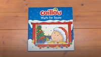 Caillou Waits for Santa