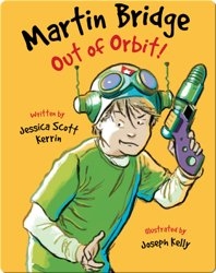 Martin Bridge: Out of Orbit!
