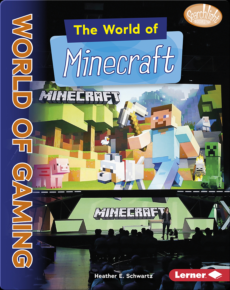 The World Of Minecraft Children S Book By Heather E Schwartz Discover Children S Books Audiobooks Videos More On Epic