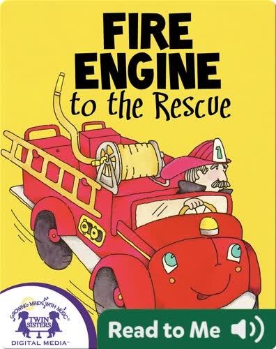 Fire Engine to the Rescue