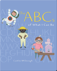 The ABCs of What I Can Be