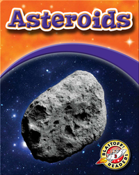 Asteroids: Exploring Space