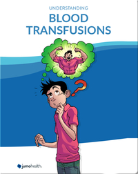 Understanding Blood Transfusions