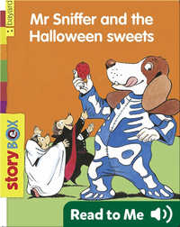 Mr. Sniffer and the Halloween Sweets