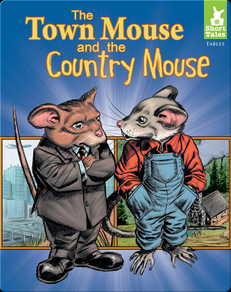Short Tales Fables: The Town Mouse and the Country Mouse ...