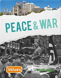 Our Values: Peace and War