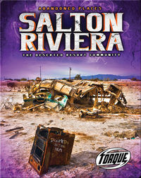Salton Riviera: The Deserted Resort Community