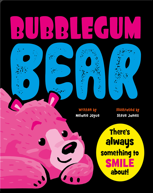 Bubblegum Bear Children's Book by Melanie Joyce, Igloo Books With
